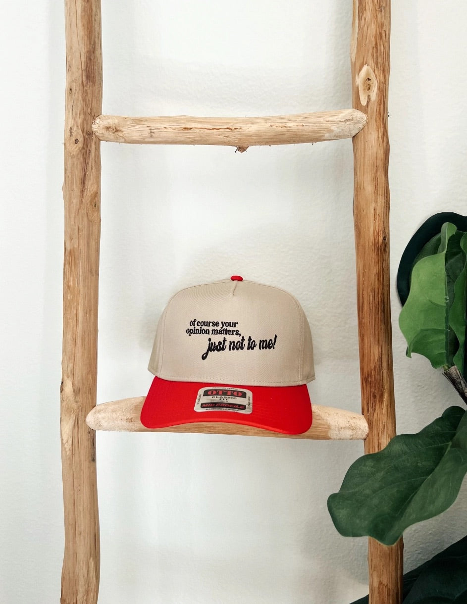 Your Opinion Matters Trucker Hat